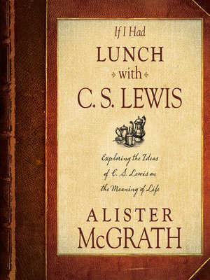 cover image of If I Had Lunch with C. S. Lewis